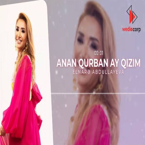 دانلود آهنگ الناره عبدولایوا - سنین قارا گوزونه آنان قوربان آی قیزیم